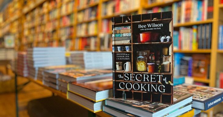 The Secret of Cooking by Bee Wilson on the Parnassus cookbook table